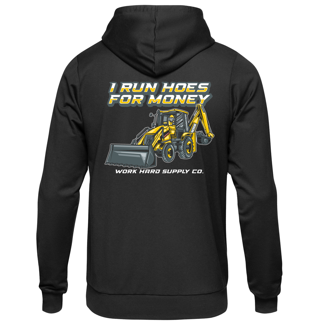 I Run Hoes For Money Hoodie-Work Hard Supply Co.