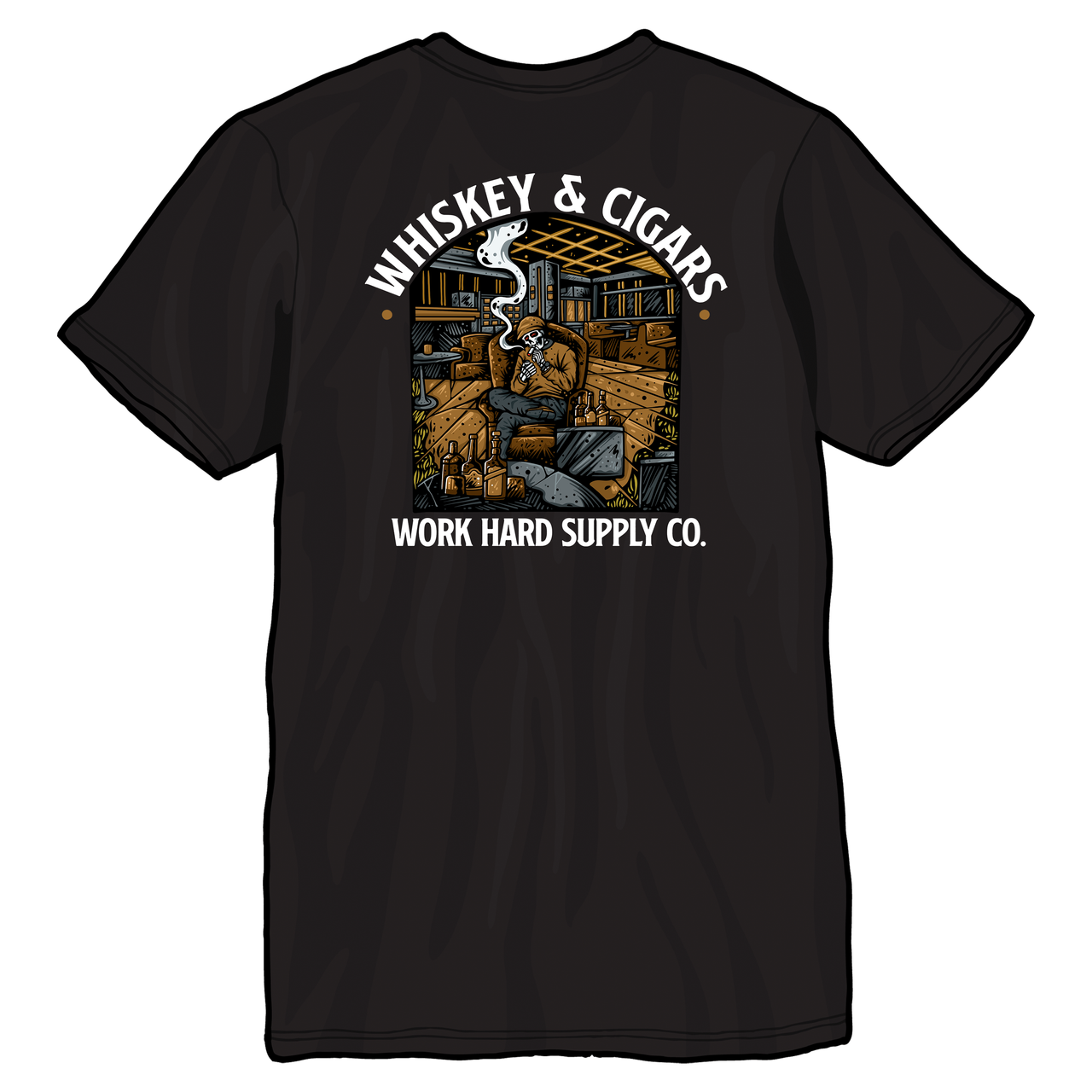 Cigars & Whiskey-Work Hard Supply Co.